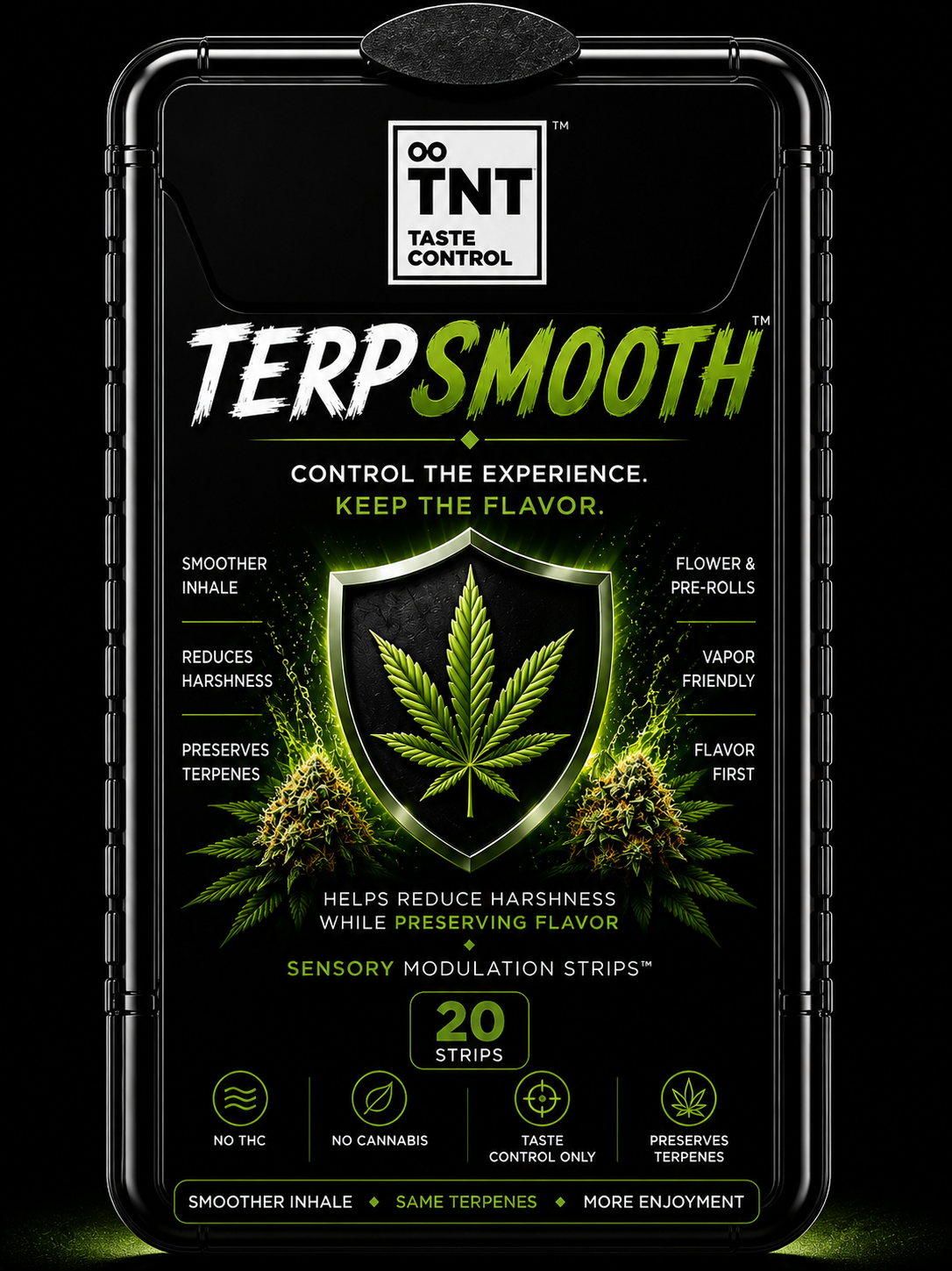TerpSmooth — Smoother inhalation. Pure flavor. Zero intoxicants.